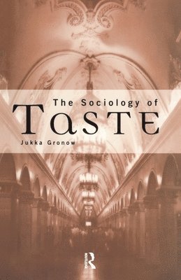The Sociology Of Taste 1