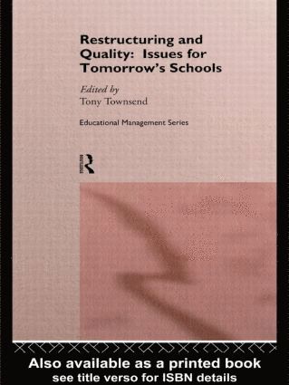 bokomslag Restructuring and Quality: Issues for Tomorrow's Schools