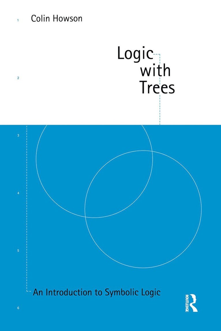 Colin Howson - Logic with Trees, Häftad