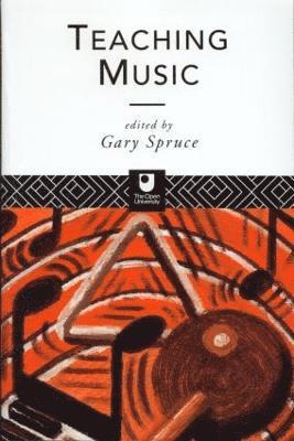 Gary Spruce - Teaching Music, Häftad