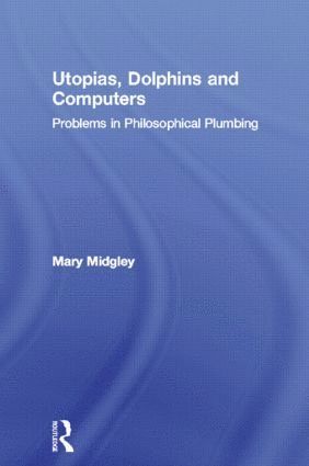 bokomslag Utopias, Dolphins and Computers