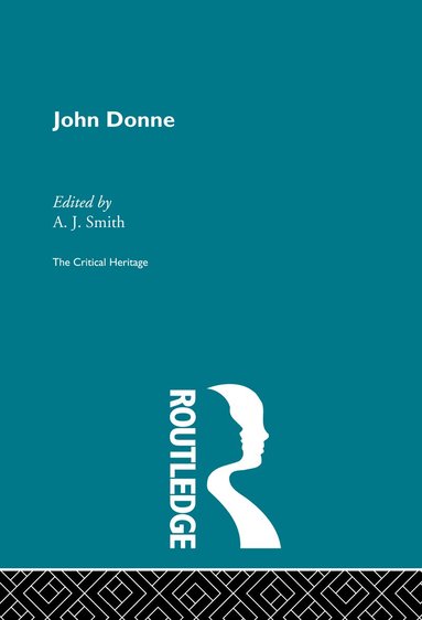 A.J. Smith - John Donne, Inbunden