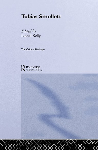 Lionel Kelly - Tobias Smollett, Inbunden