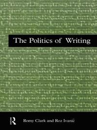 bokomslag The Politics of Writing