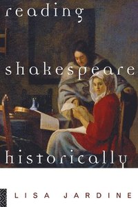 bokomslag Reading Shakespeare Historically