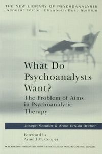 bokomslag What Do Psychoanalysts Want?