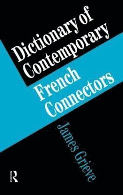 A Dictionary of French Connectors 1