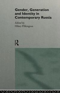 bokomslag Gender, Generation and Identity in Contemporary Russia