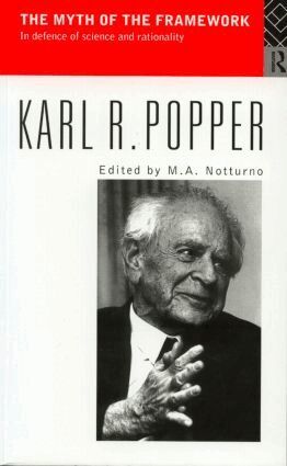 Karl Popper, M.A. Notturno - Myth of the Framework, Häftad