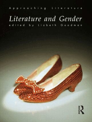 Lizbeth Goodman - Literature and Gender, Häftad