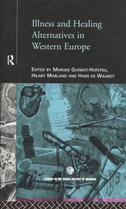 bokomslag Illness and Healing Alternatives in Western Europe