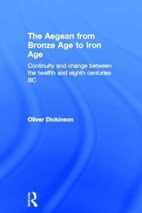 bokomslag Aegean from Bronze Age to Iron Age