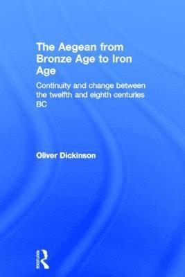 bokomslag Aegean from Bronze Age to Iron Age