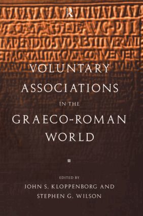 John S. Kloppenborg, Stephen G. Wilson - Voluntary Associations in the Graeco-Roman World, Inbunden