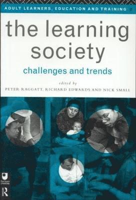 The Learning Society: Challenges and Trends 1