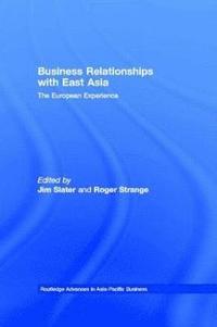 bokomslag Business Relationships with East Asia