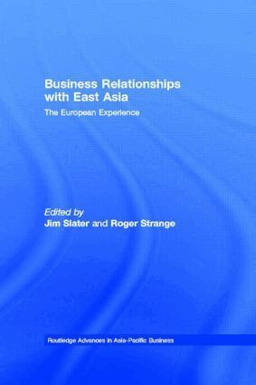 Jim Slater, Roger Strange - Business Relationships with East Asia, Inbunden