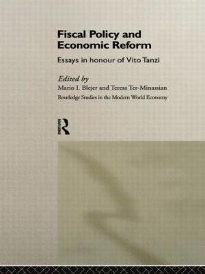 Mario I. Blejer, Teresa Ter-Minassian - Fiscal Policy and Economic Reforms, Inbunden