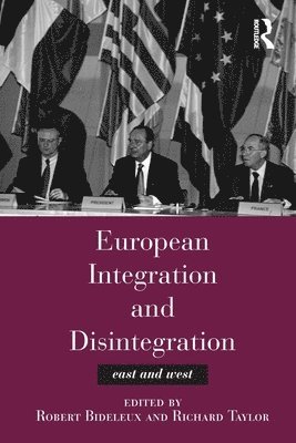 European Integration and Disintegration 1