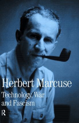 Herbert Marcuse, Douglas Kellner - Technology, War and Fascism, Inbunden