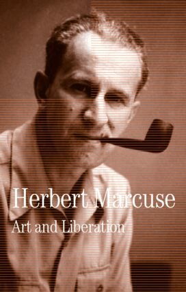 Herbert Marcuse, Douglas Kellner - Art and Liberation, Inbunden