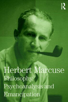 Herbert Marcuse, Douglas Kellner, Clayton Pierce - Philosophy, Psychoanalysis and Emancipation, Inbunden