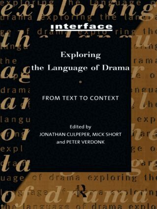 Jonathan Culpeper, Mick Short, Peter Verdonk - Exploring the Language of Drama, Häftad
