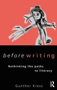 bokomslag Before Writing: Rethinking Paths to Literacy