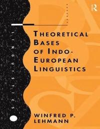bokomslag Theoretical Bases of Indo-European Linguistics