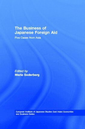 Marie Soderberg - Business of Japanese Foreign Aid, Inbunden