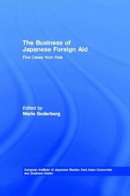 The Business of Japanese Foreign Aid 1