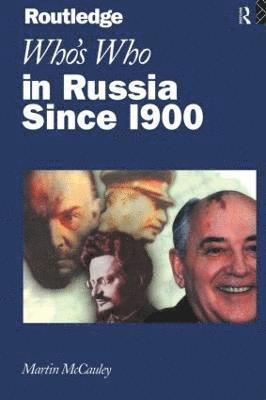 Who's Who in Russia since 1900 1