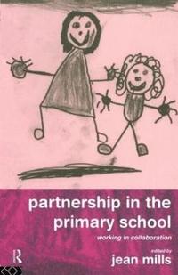 bokomslag Partnership in the Primary School