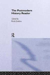bokomslag The Postmodern History Reader