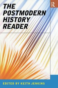 bokomslag The Postmodern History Reader
