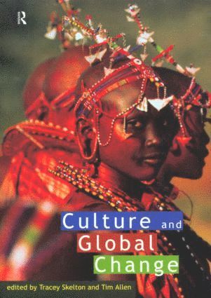 bokomslag Culture and Global Change