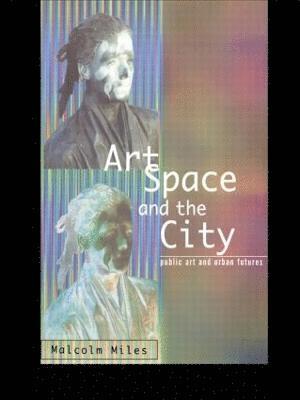 Art, Space and the City 1