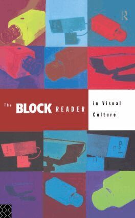 Jon Bird, Barry Curtis, Melinda Mash, Tim Putnam, George Robertson, Sally Stafford, Lisa Tickner - Block Reader in Visual Culture, Inbunden