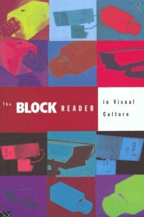 Jon Bird, Barry Curtis, Melinda Mash, Tim Putnam, George Robertson, Sally Stafford, Lisa Tickner - Block Reader in Visual Culture, Häftad