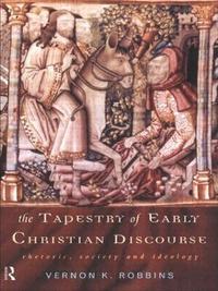 bokomslag The Tapestry of Early Christian Discourse