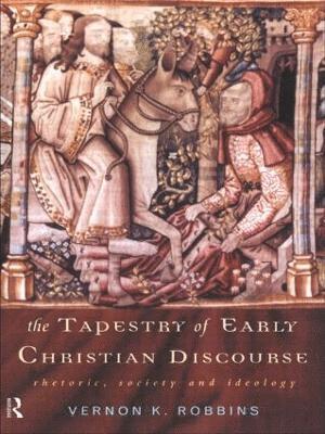 The Tapestry of Early Christian Discourse 1