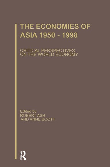 Robert Ash, Ann Booth, Anne Booth - Economies of Asia 1945-1998, Inbunden