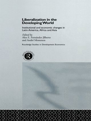 bokomslag Liberalization in the Developing World