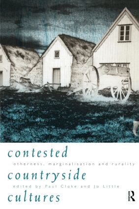 Paul Cloke, Jo Little - Contested Countryside Cultures, Häftad