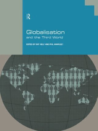 Ray Kiely, Phil Marfleet - Globalisation and the Third World, Häftad