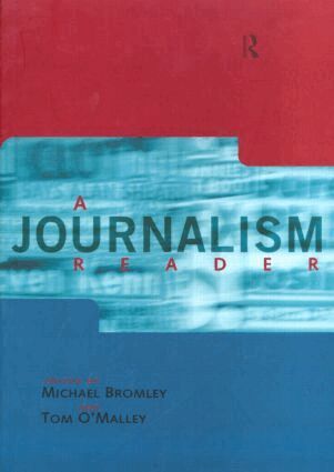 Michael Bromley, Tom O'Malley - Journalism Reader, Häftad
