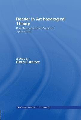 Reader in Archaeological Theory 1