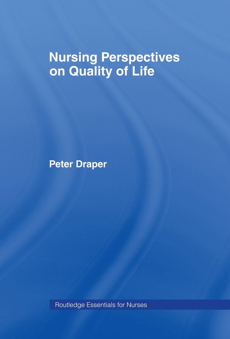 Nursing Perspectives on Quality of Life
