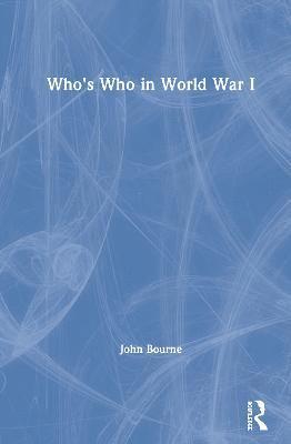 Who's Who in World War I 1