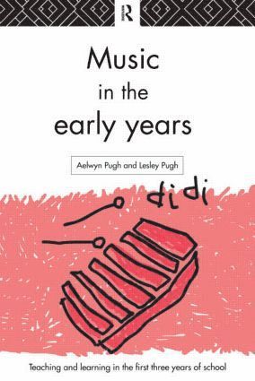 Aelwyn Pugh, Lesley Pugh - Music in the Early Years, Häftad